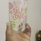 Self Love Ice Coffee Cup